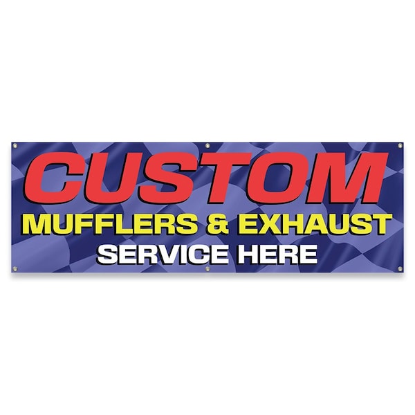 Custom Mufflers & Exhaust Service Banner Concession Stand Food Truck Single Sided